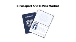 E-passport and E-visa Market Forecast: Projected to Expand from USD 28.36 Billion in 2024 to USD 43.49 Billion by 2032, with a CAGR of 5.49%